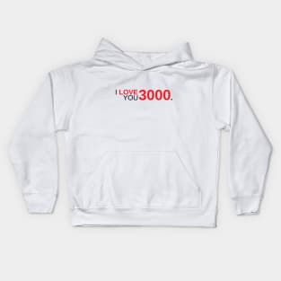 I Love You 3000 Kids Hoodie